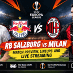 RB Salzburg vs Milan: Live Stream, Kick-Off Time, Lineups and Match Preview